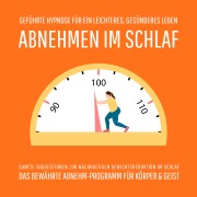 Abnehmen im Schlaf ¿ Geführte Hypnose für ein leichteres, gesünderes Leben (Update 2025) - SchlankHören® Abnehmen mit Audio-Hypnose