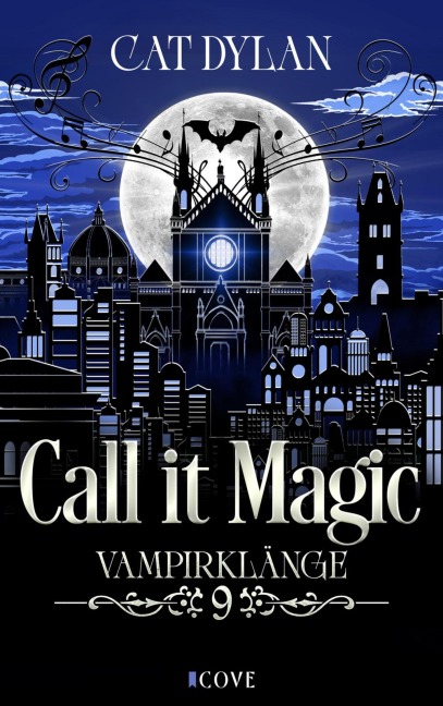 Call it magic 9: Vampirklänge - Cat Dylan, Laini Otis