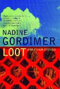Cover-Bild zum Titel 'Loot' von 'Nadine Gordimer'