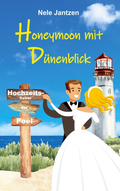 Honeymoon mit Dünenblick - Nele Jantzen