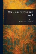 Cover-Bild zum Titel 'Germany Before the War' von 'Baron (Eugène-Napoléon) Beyens, Paul V (Paul Victor) Cohn'