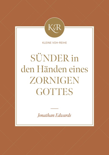 Sünder in den Händen eines zornigen Gottes - Jonathan Edwards, Voice of Hope