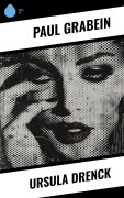 Cover-Bild zum Titel 'Ursula Drenck' von 'Paul Grabein'