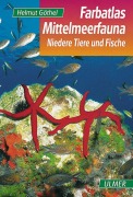 Cover-Bild zum Titel 'Farbatlas Mittelmeerfauna' von 'Helmut Göthel'