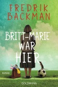 Cover-Bild zum Titel 'Britt-Marie war hier' von 'Fredrik Backman'