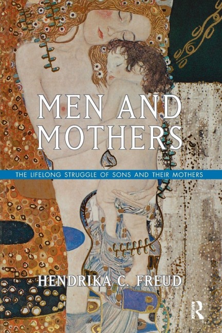 Men and Mothers - Hendrika C. Freud