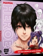 Cover-Bild zum Titel 'Manga Heroes - Dein easy Einstieg ins Manga-Zeichnen' von 'Jolene Yeo, Shirley Tan'