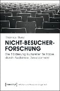 Nicht-Besucherforschung - Thomas Renz