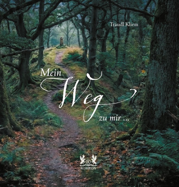 Mein Weg zu mir ... - Traudl Kliem