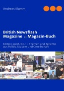 Cover-Bild zum Titel 'British Newsflash Magazine :: Magazin-Buch' von 'Andreas Klamm'