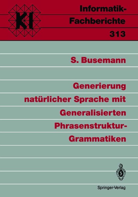 Generierung natürlicher Sprache mit Generalisierten Phrasenstruktur-Grammatiken - Stephan Busemann