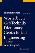 Wörterbuch GeoTechnik/Dictionary Geotechnical Engineering - Herbert Bucksch, Helmut Herrmann