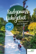 Cover-Bild zum Titel 'Radgenuss Ruhrgebiet' von 'Ulrike Katrin Peters'