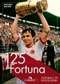 Cover-Bild zum Titel '125 Jahre Fortuna' von 'Michael Bolten'