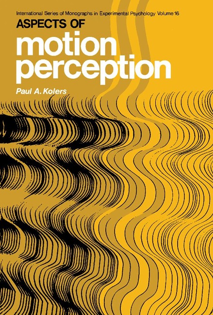 Aspects of Motion Perception - Paul A. Kolers