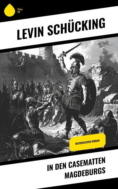 In den Casematten Magdeburgs - Levin Schücking