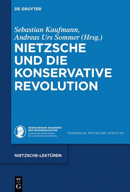 Nietzsche und die Konservative Revolution - 