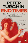 Cover-Bild zum Titel 'End Times' von 'Peter Turchin'