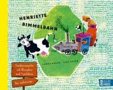 Henriette Bimmelbahn - Sonderausgabe mit Rezepten und Spielideen für unterwegs - James Krüss