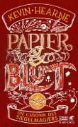 Papier & Blut - Kevin Hearne Papier & Blut - Kevin Hearne
