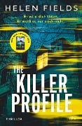 The Killer Profile - Helen Fields