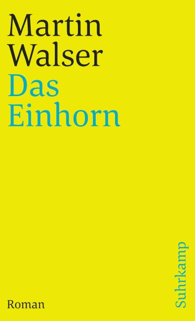 Das Einhorn - Martin Walser