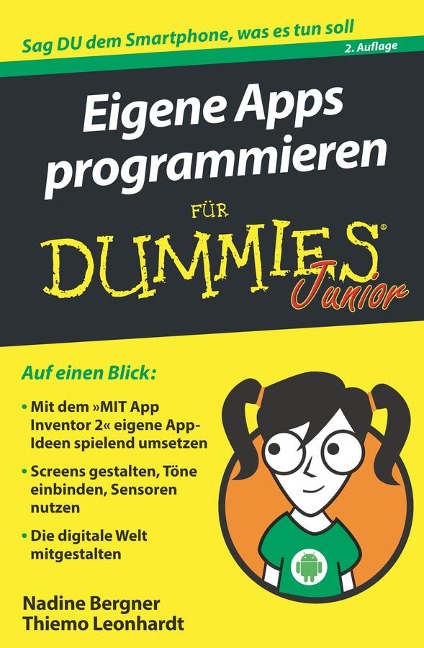 Eigene Apps programmieren für Dummies Junior - Nadine Bergner, Thiemo Leonhardt