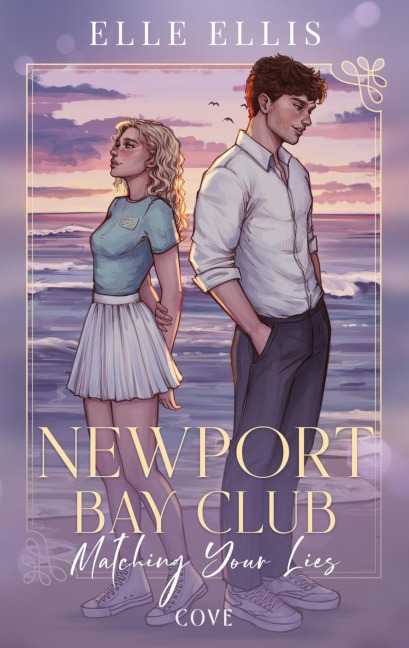 Newport Bay Club 1: Matching Your Lies - Elle Ellis