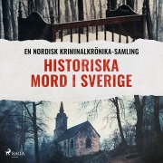 Cover-Bild zum Titel 'Historiska mord i Sverige' von ''