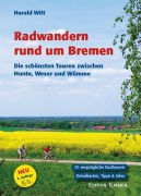 Cover-Bild zum Titel 'Radwandern rund um Bremen' von 'Harald Witt'