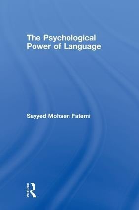 The Psychological Power of Language - Sayyed Mohsen Fatemi