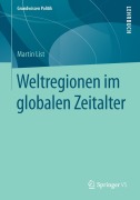 Cover-Bild zum Titel 'Weltregionen im globalen Zeitalter' von 'Martin List'