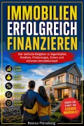 Cover-Bild zum Titel 'Immobilien erfolgreich finanzieren' von 'Bianca Flensburg'