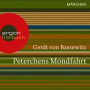 Cover-Bild zum Titel 'Peterchens Mondfahrt' von 'Gerdt Von Bassewitz'