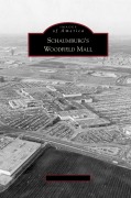 Cover-Bild zum Titel 'Schaumburg's Woodfield Mall' von 'William J. Holderfield'