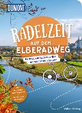 DuMont Radelzeit auf dem Elberadweg - Volker Häring