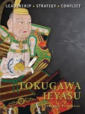 Tokugawa Ieyasu - Stephen Turnbull
