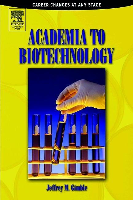 Academia to Biotechnology - Jeffrey M. Gimble