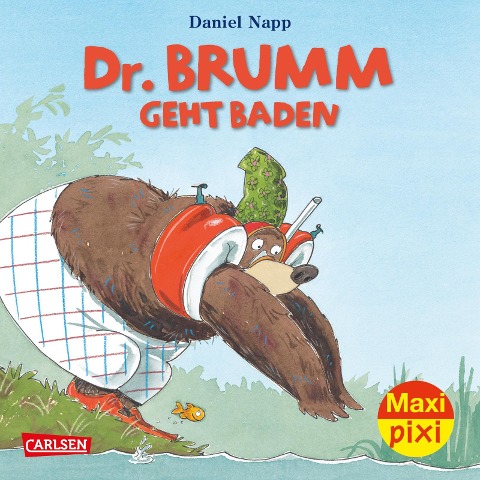 Maxi Pixi 372: VE 5: Dr. Brumm geht baden (5 Exemplare) - Daniel Napp