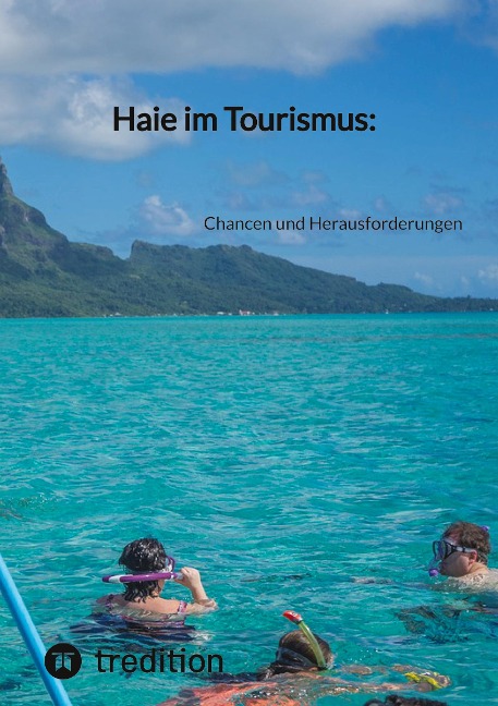 Haie im Tourismus: - Moritz