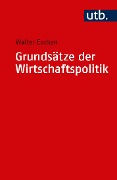 Cover-Bild zum Titel 'Grundsätze der Wirtschaftspolitik' von 'Walter Eucken'