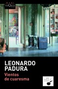 Cover-Bild zum Titel 'Vientos de cuaresma' von 'Leonardo Padura'