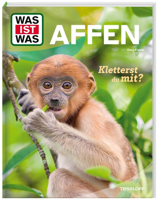 WAS IST WAS Affen. Kletterst du mit? - Dela Kienle