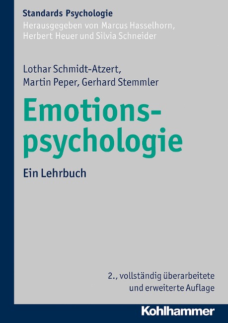Emotionspsychologie - Lothar Schmidt-Atzert, Martin Peper, Gerhard Stemmler