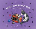 Buddy Learns to Foster - Amy Laird, Andrew Laird