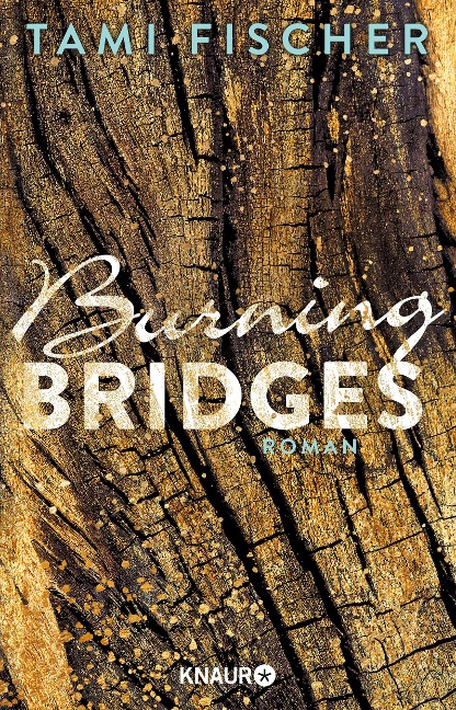 Burning Bridges - Tami Fischer