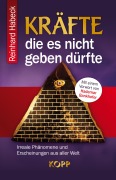 Cover-Bild zum Titel 'Kräfte, die es nicht geben dürfte' von 'Reinhard Habeck'
