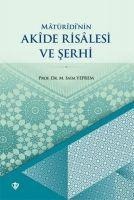 Matüridinin Akide Risalesi ve Serhi - M. Saim Yeprem