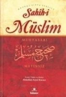 Sahih-i Müslim Muhtasari Metinsiz - Kolektif