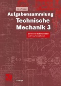 Cover-Bild zum Titel 'Aufgabensammlung Technische Mechanik 3' von 'Otto T. Bruhns'
